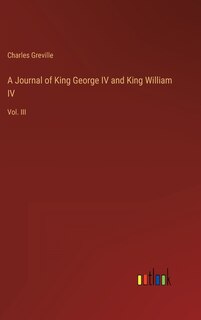 Front cover_A Journal of King George IV and King William IV