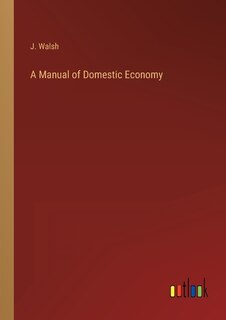Front cover_A Manual of Domestic Economy