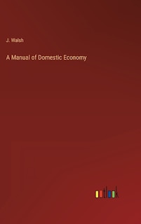 Front cover_A Manual of Domestic Economy