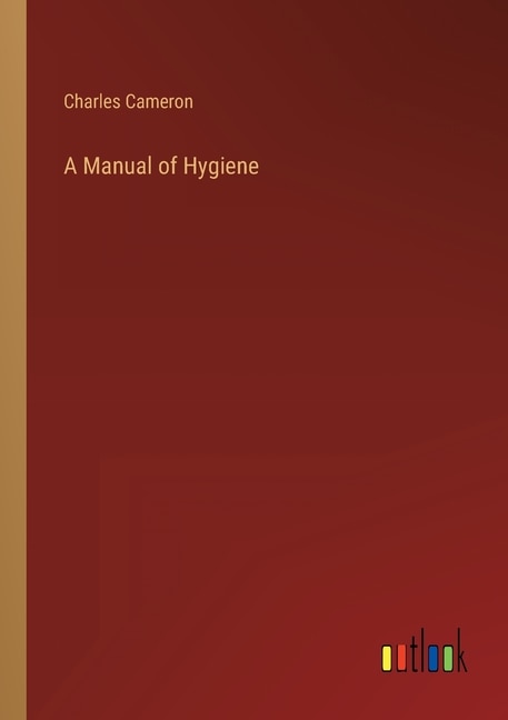 Front cover_A Manual of Hygiene