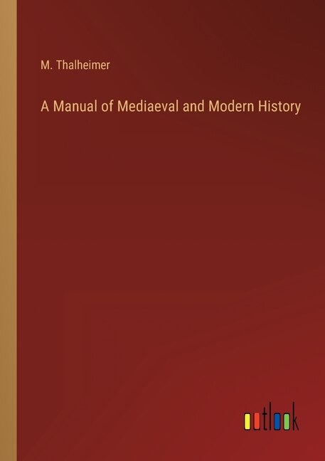 Front cover_A Manual of Mediaeval and Modern History