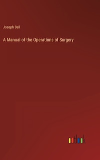 Couverture_A Manual of the Operations of Surgery