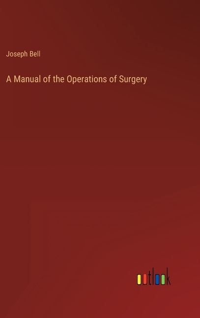 Couverture_A Manual of the Operations of Surgery