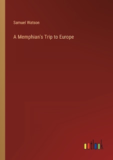 Front cover_A Memphian's Trip to Europe