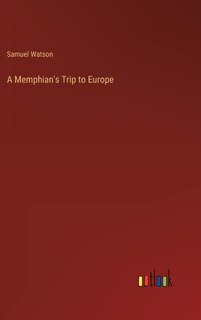 Front cover_A Memphian's Trip to Europe