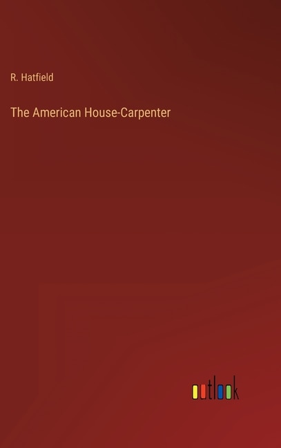 Front cover_The American House-Carpenter
