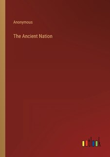 The Ancient Nation