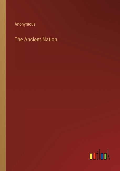 The Ancient Nation