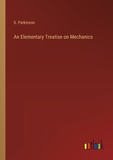 Front cover_An Elementary Treatise on Mechanics