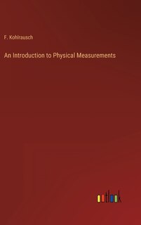 Front cover_An Introduction to Physical Measurements