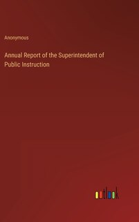 Couverture_Annual Report of the Superintendent of Public Instruction