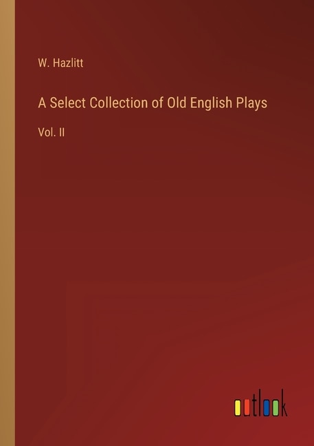 Front cover_A Select Collection of Old English Plays