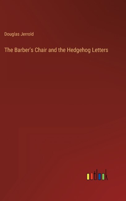 Couverture_The Barber's Chair and the Hedgehog Letters