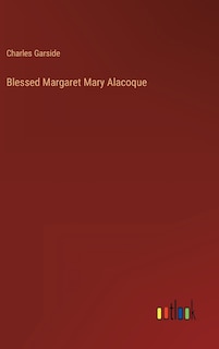 Couverture_Blessed Margaret Mary Alacoque