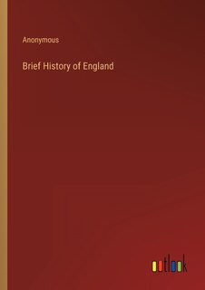 Brief History of England