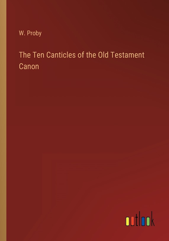 Front cover_The Ten Canticles of the Old Testament Canon