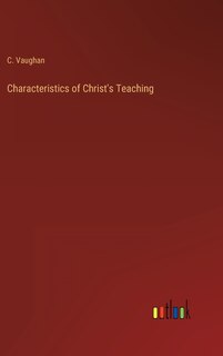 Couverture_Characteristics of Christ's Teaching