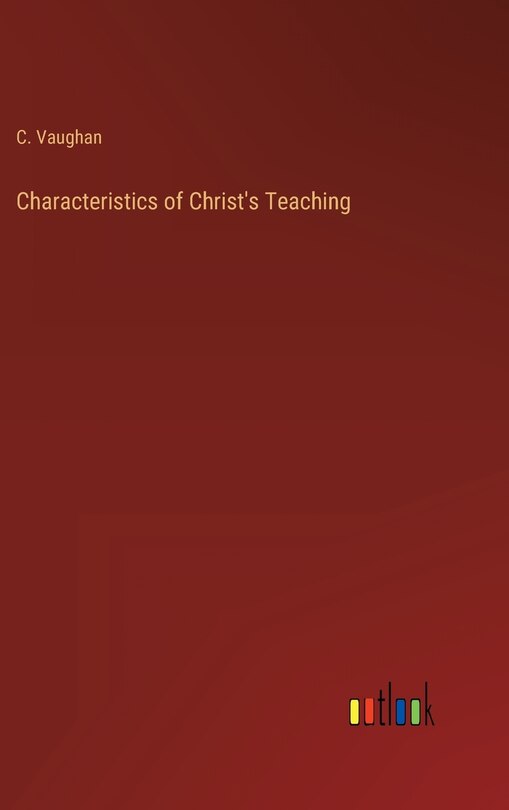 Couverture_Characteristics of Christ's Teaching