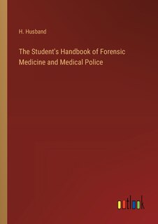 Couverture_The Student's Handbook of Forensic Medicine and Medical Police