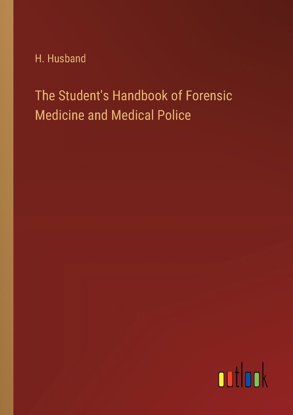 Couverture_The Student's Handbook of Forensic Medicine and Medical Police