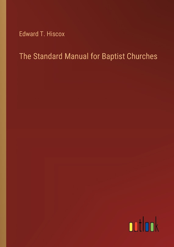 Couverture_The Standard Manual for Baptist Churches