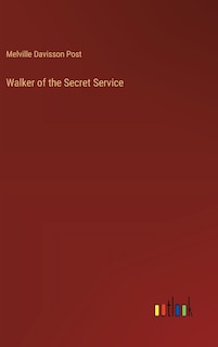 Front cover_Walker of the Secret Service