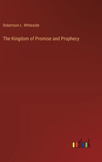 Couverture_The Kingdom of Promise and Prophecy