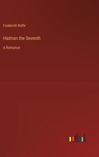 Front cover_Hadrian the Seventh