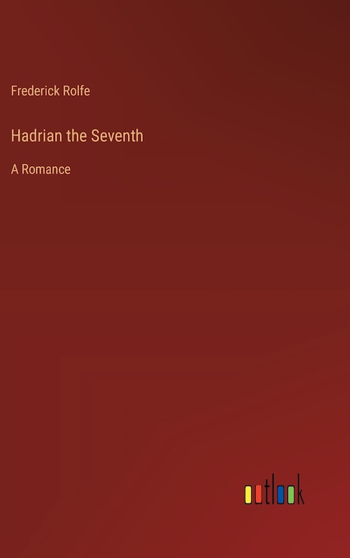 Front cover_Hadrian the Seventh