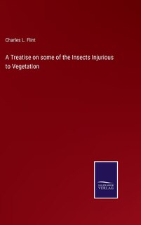 Couverture_A Treatise on some of the Insects Injurious to Vegetation