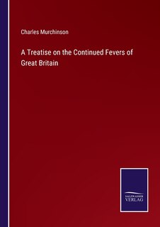 Front cover_A Treatise on the Continued Fevers of Great Britain