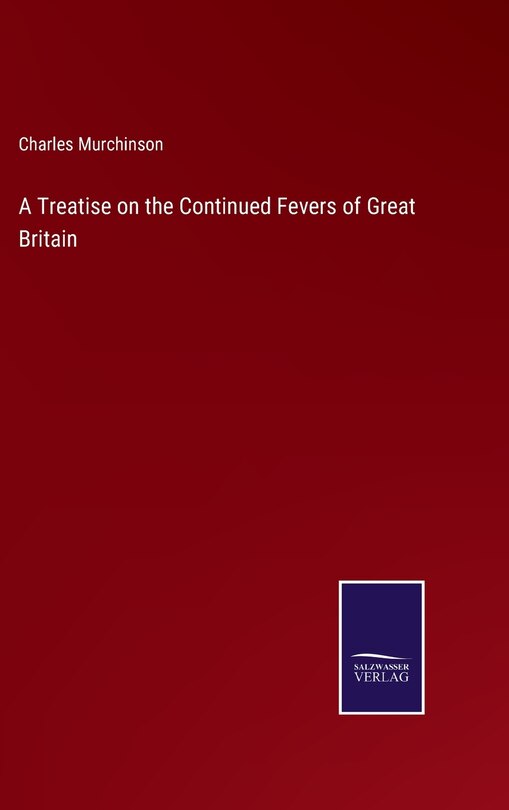Front cover_A Treatise on the Continued Fevers of Great Britain