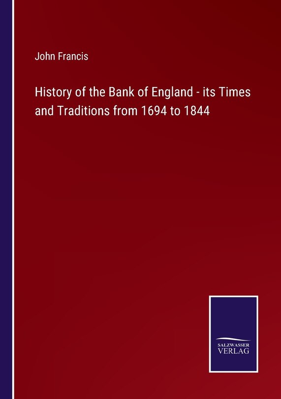 Couverture_History of the Bank of England - its Times and Traditions from 1694 to 1844