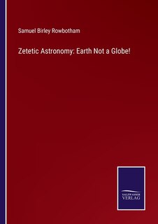 Front cover_Zetetic Astronomy