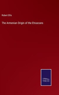 Front cover_The Armenian Origin of the Etruscans