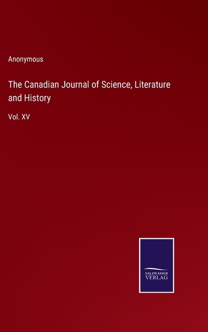 Couverture_The Canadian Journal of Science, Literature and History