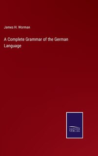 Couverture_A Complete Grammar of the German Language