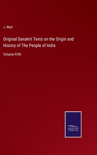 Couverture_Original Sanskrit Texts on the Origin and History of The People of India