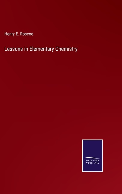 Front cover_Lessons in Elementary Chemistry