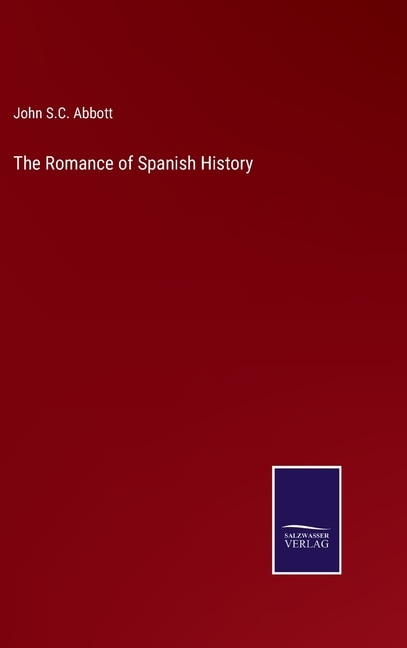 Front cover_The Romance of Spanish History
