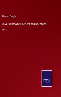 Front cover_Oliver Cromwell's Letters and Speeches