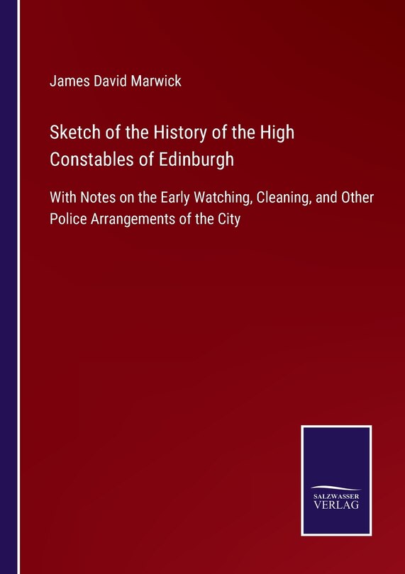 Couverture_Sketch of the History of the High Constables of Edinburgh