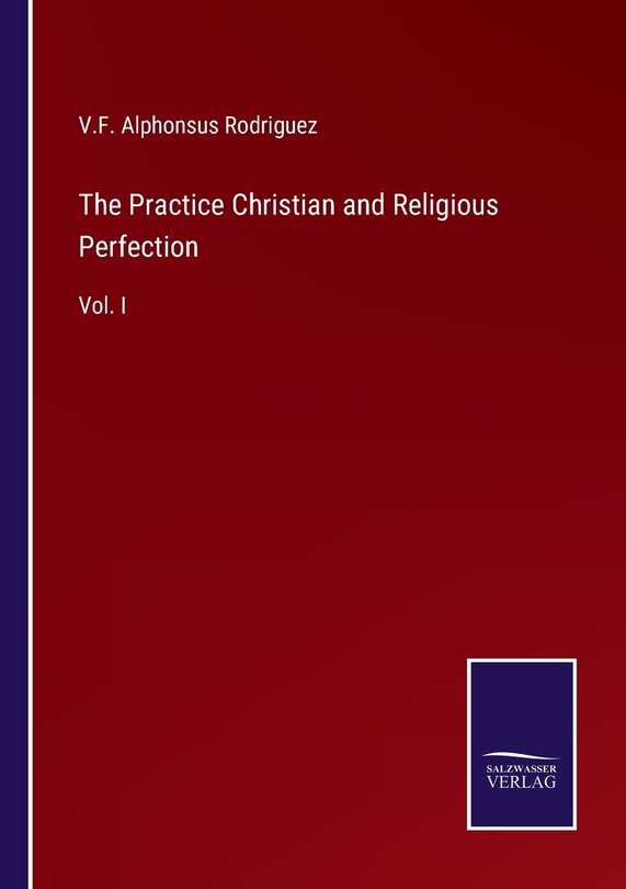 Front cover_The Practice Christian and Religious Perfection