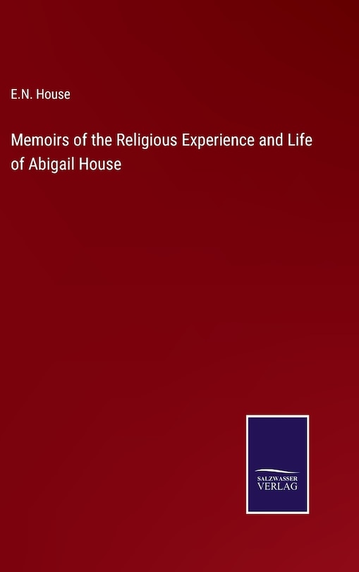 Couverture_Memoirs of the Religious Experience and Life of Abigail House