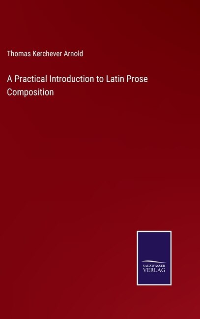Front cover_A Practical Introduction to Latin Prose Composition