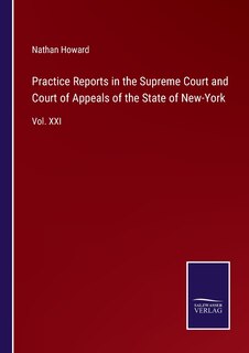Front cover_Practice Reports in the Supreme Court and Court of Appeals of the State of New-York