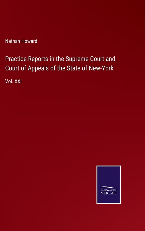 Couverture_Practice Reports in the Supreme Court and Court of Appeals of the State of New-York