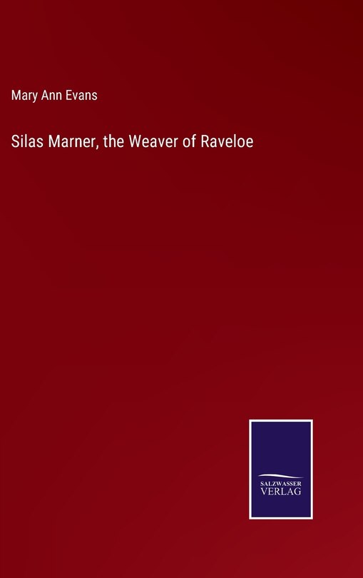 Front cover_Silas Marner, the Weaver of Raveloe