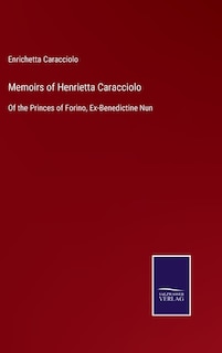 Front cover_Memoirs of Henrietta Caracciolo
