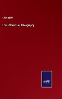 Couverture_Louis Spohr's Autobiography